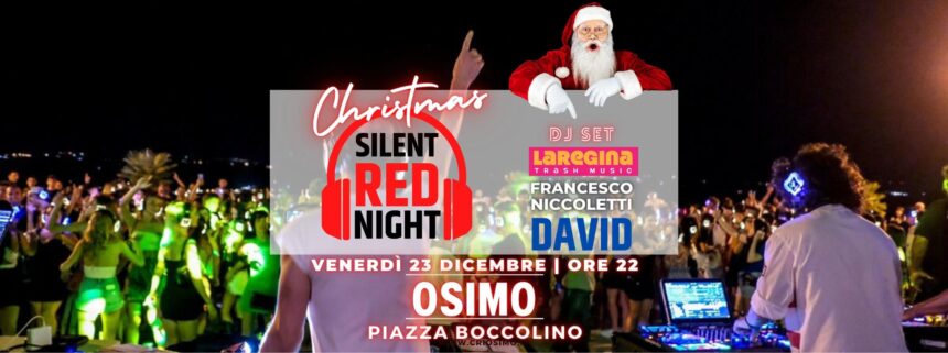 CHRISTMAS SILENT RED NIGHT – 23 DICEMBRE 2022