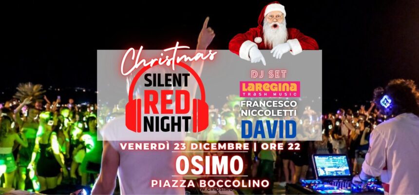 CHRISTMAS SILENT RED NIGHT – 23 DICEMBRE 2022